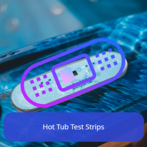 Hot Tub Test Strips