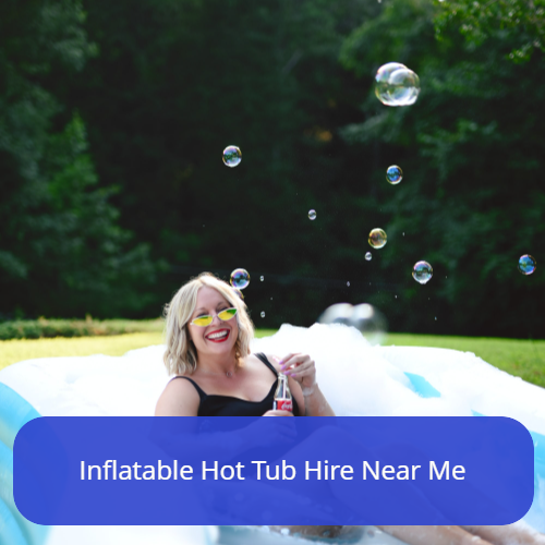 Inflatable Hot Tub Hire Near Me Affordable And Fun!