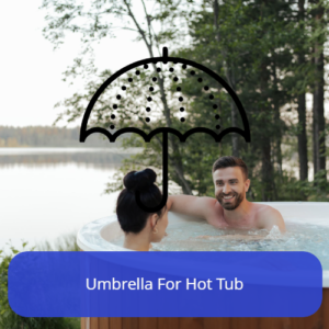 Umbrella For Hot Tub